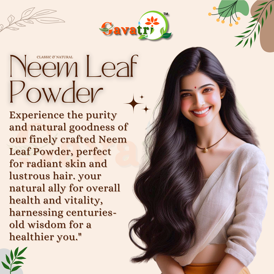 Gavatri Classic And Natural Neem Leaf Powder For Skin, Hair And Consumption